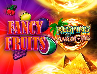 Fancy Fruits Respins of Amun Re